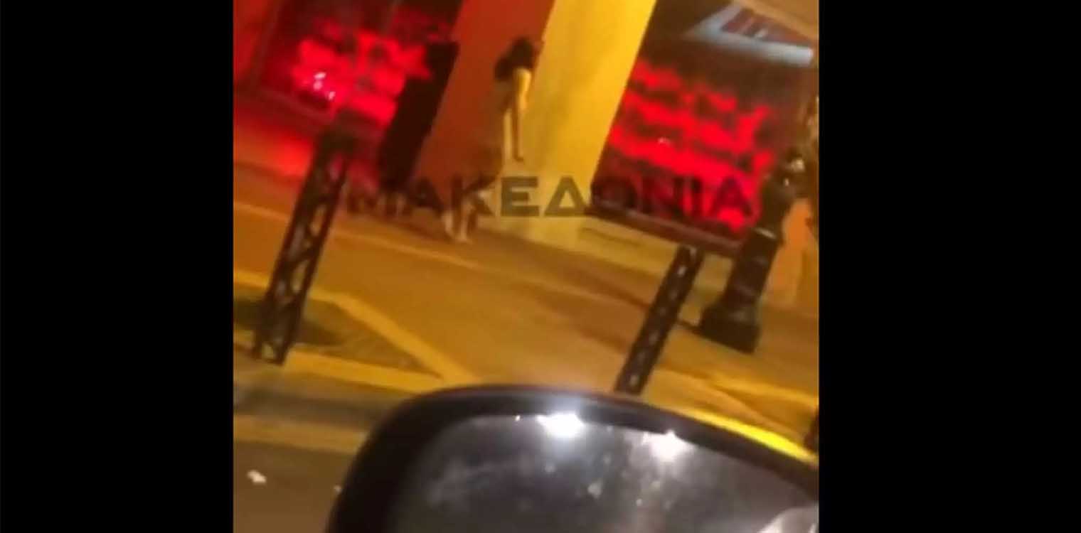 Θεσσαλονίκη: Μια γυναίκα κυκλοφορούσε γυμνή στο κέντρο της πόλης (video)