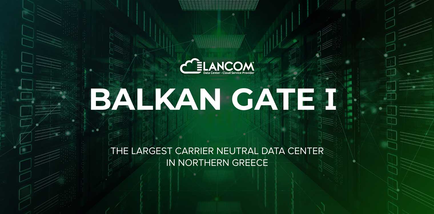 Βalkan Gate: H επένδυση που φιλοδοξεί να «επαναπατρίσει» τα δεδομένα των ελληνικών επιχειρήσεων από τους σέρβερ στου εξωτερικού