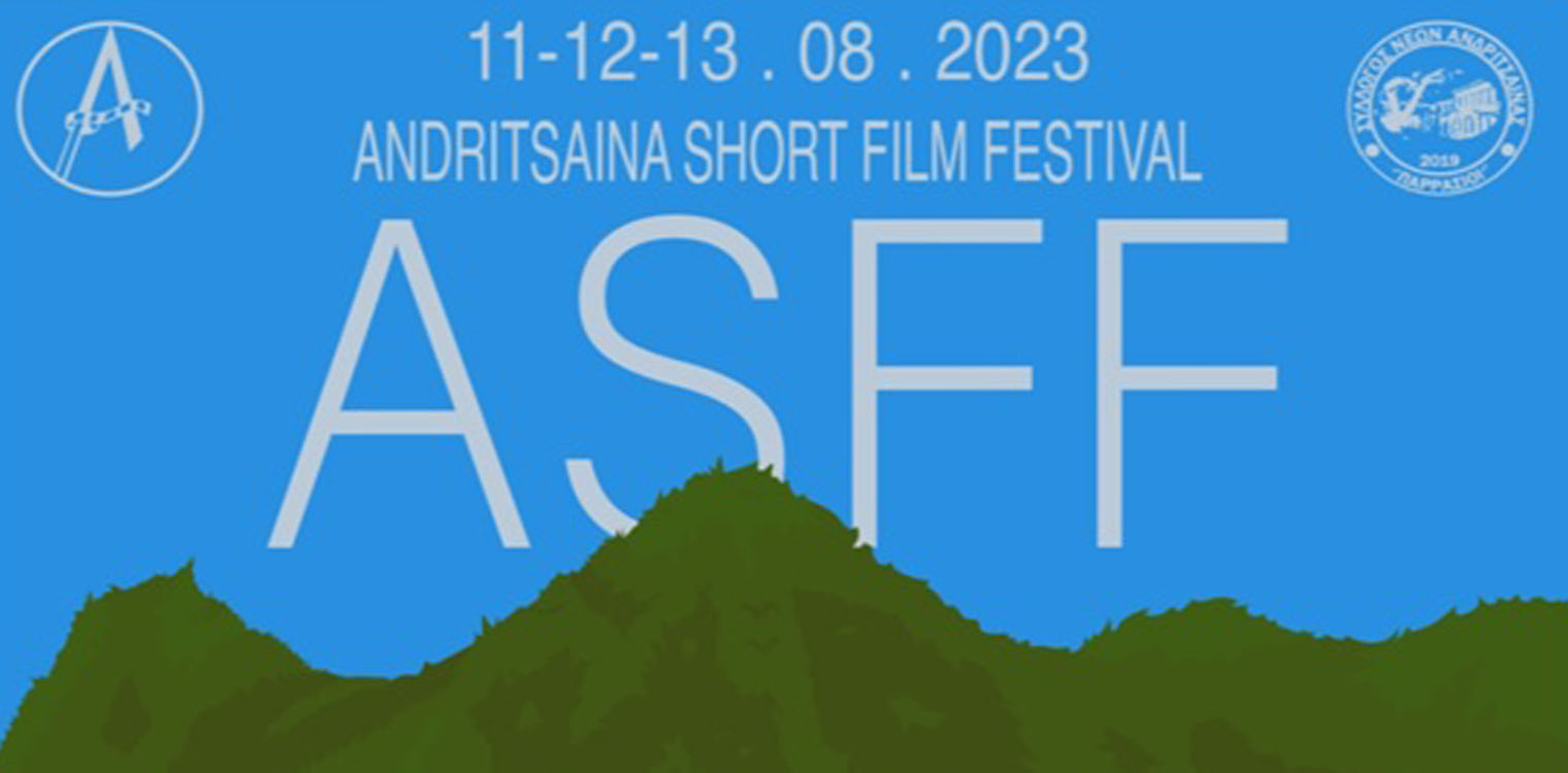 Ο Σύλλογος Νέων Ανδρίτσαινας ΄΄Παρράσιοι΄΄ φέρνει το 1οΦεστιβάλ Ταινιών Μικρού Μήκους -ASFF- Ανδρίτσαινας!
