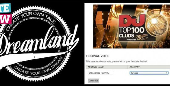Ψήφισε για την Dreamland στο DJ Top 100 Clubs