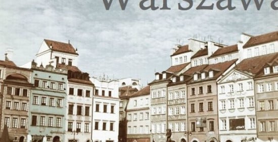 Η Παλιά Πόλη της Βαρσοβίας (είναι όνειρο) 